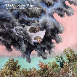 Adventures in the Upside Down von Da Captain Trips – Album Cover