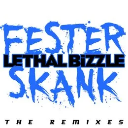 Fester Skank (The Remixes) von Lethal Bizzle – Album Cover