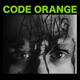 I Am King von Code Orange – Album Cover