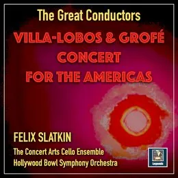 Concert for the Americas von Ferde Grofé – Album Cover