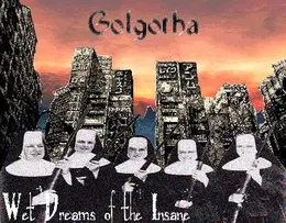 Wet Dreams of the Insane von Golgotha – Cover