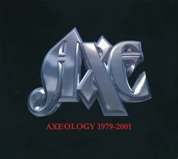 Axeology 1979-2001 von Axe – Album Cover