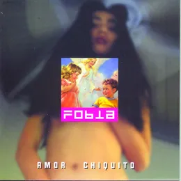 Amor chiquito von Fobia – Album Cover
