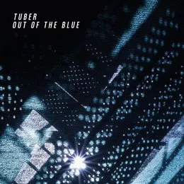 Out of the Blue von Tuber – Album Cover
