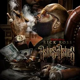 Ashes to Ashes von Rick Ross – Album Cover