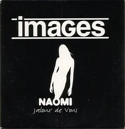 Naomi (Jaloux de vous) von Images – Album Cover
