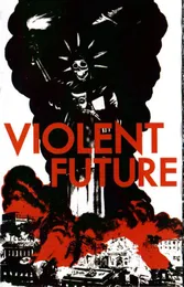 Violent Future von Violent Future – Cover