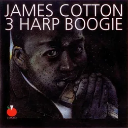 3 Harp Boogie von James Cotton – Album Cover
