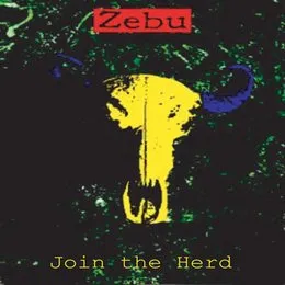 Join the Herd von Zebu – Album Cover