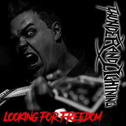 Looking for Freedom von Thunder and Lightning – Cover