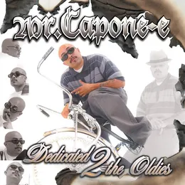 Dedicated 2 the Oldies von Mr. Capone-E – Album Cover