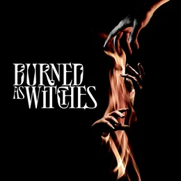 Burned As Witches von Burned As Witches – Album Cover