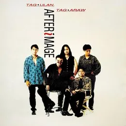 Tag Ulan, Tag Araw von AfterImage – Album Cover