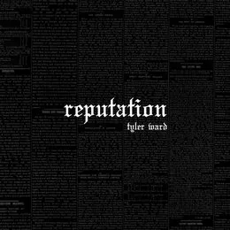 reputation von Tyler Ward – Album Cover
