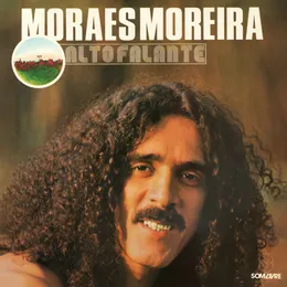 Alto Falante von Moraes Moreira – Album Cover