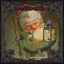 To The Dwarven Tavern von Wanderlook – Album Cover