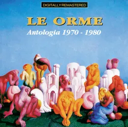 Antologia 1970-1980 von Le Orme – Cover