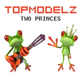 Two Princes von Topmodelz – Album Cover