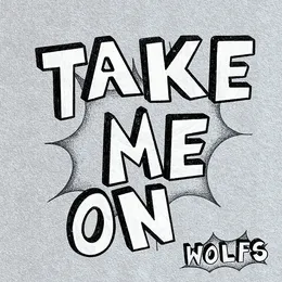 Take Me On von WOLFS – Cover