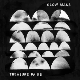 Treasure Pains von Slow Mass – Cover
