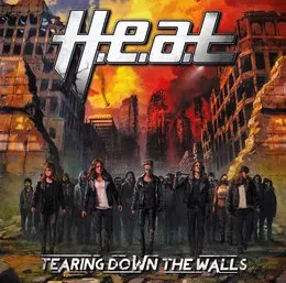 Tearing Down the Walls von H.E.A.T – Album Cover