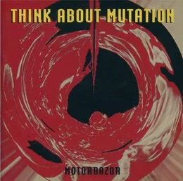 Motorrazor von Think About Mutation – Album Cover