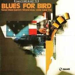 Blues for Bird von 酒井潮 – Album Cover