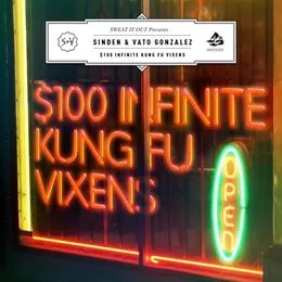 $100 Infinite Kung Fu Vixens von Sinden – Album Cover