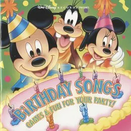 Birthday Songs: Games & Fun For Your Party von [Disney] – Album Cover
