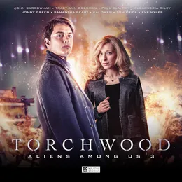 Torchwood: Aliens Among Us Part 3 von Tim Foley – Album Cover