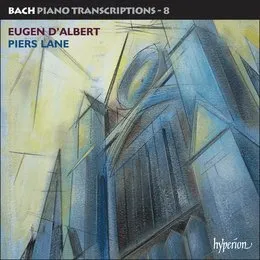 Bach Piano Transcriptions 8 von Eugen d’Albert – Album Cover