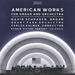 American Works for Organ and Orchestra von Walter Piston – Album Cover