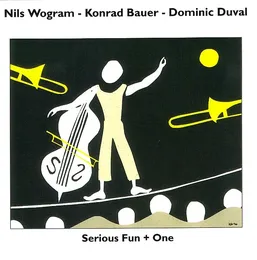 Serious Fun + One von Nils Wogram – Album Cover