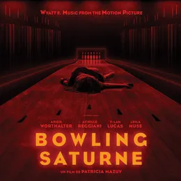 Bowling Saturne (OST) von Wyatt E. – Cover