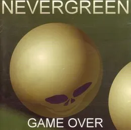 Game Over von Nevergreen – Album Cover