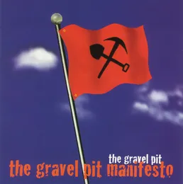 The Gravel Pit Manifesto von The Gravel Pit – Album Cover
