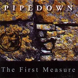 The First Measure von Pipedown – Album Cover