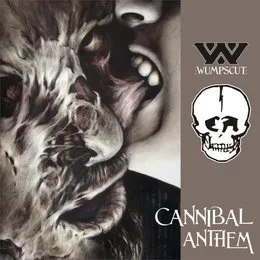 Cannibal Anthem von :wumpscut: – Album Cover