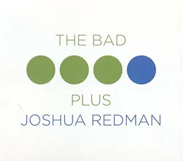 The Bad Plus Joshua Redman von Joshua Redman – Album Cover