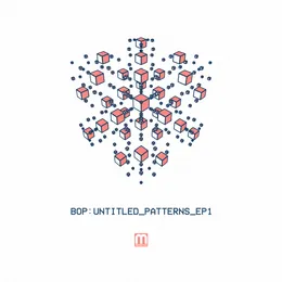 Untitled Patterns EP1 von Bop – Cover