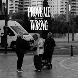 Prove Me Wrong von Fully Bold – Cover