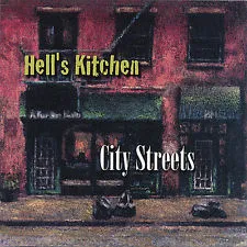 City Streets von Hell's Kitchen – Album Cover