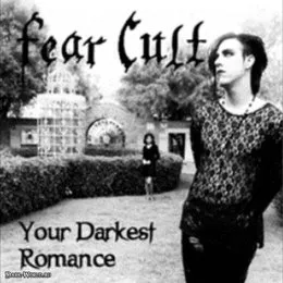 Your Darkest Romance von Fear Cult – Album Cover