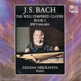 The Well-Tempered Clavier, Book I, BWV 846-869 von Татьяна Николаева – Album Cover