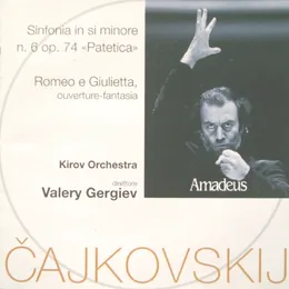 Symphony no. 6 "Pathétique" / Romeo and Juliet Fantasy Overture von Симфонический оркестр Мариинского театра – Album Cover