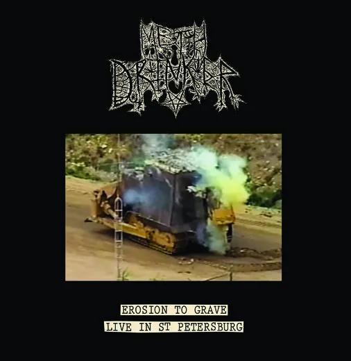 Erosion to Grave - Live in St Petersburg von Meth Drinker – Cover