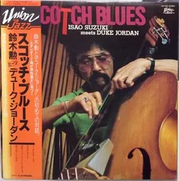Scotch Blues = スコッチ ブルース von 鈴木勲 – Album Cover