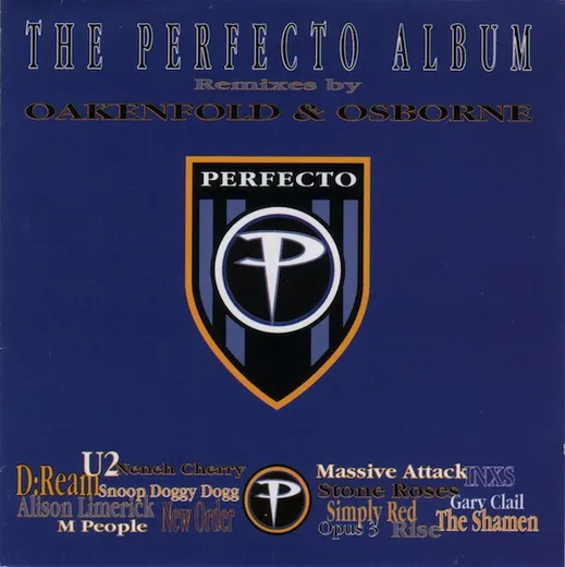 The Perfecto Album: Remixes by Oakenfold and Osbourne