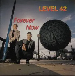 Forever Now von Level 42 – Album Cover