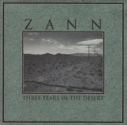Three Years in the Desert von Zann – Album Cover